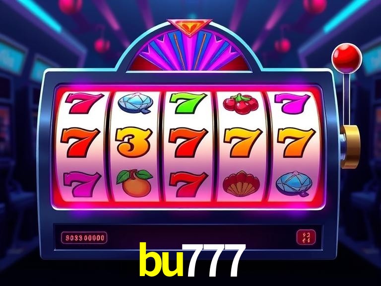 bu777 segurança SSL 256-bit - Licença Curaçao, eCOGRA, GLI certificado